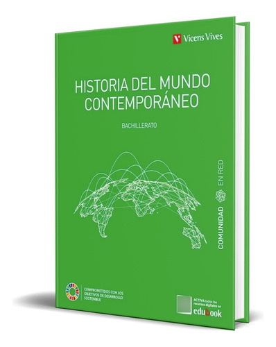 Historia Del Mundo Contemporáneo 1º, De Vv. Aa.. Editorial Vicens-vives, Tapa Blanda En Español, 2022