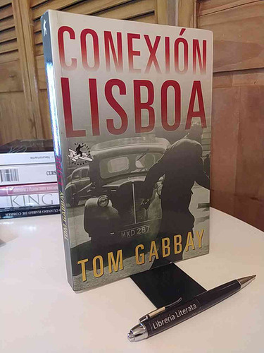 Conexión Lisboa Tom Gabbay Ed. El Tercer Nombre Formato Gran