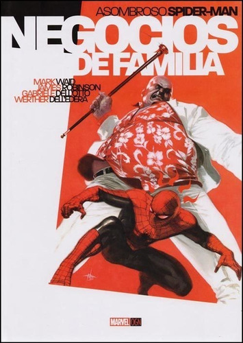 Asombroso Spider-man - Negocios De Familia Dell'edera / Waid