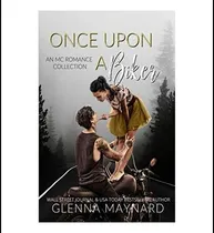Comprar Libro: Érase Una Vez Un Motero: Una Colección De Mc Romance