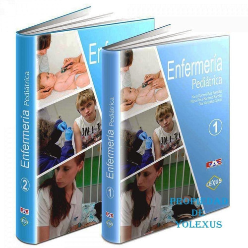 Libro De Enfermería Pediatrica 2 Tomos-original