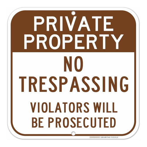 Sigo Signs - Señal De Propiedad Privada No Trespassing (alum