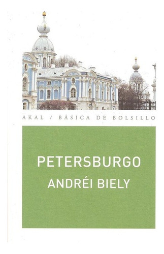 Petersburgo, Biely, Ed. Akal