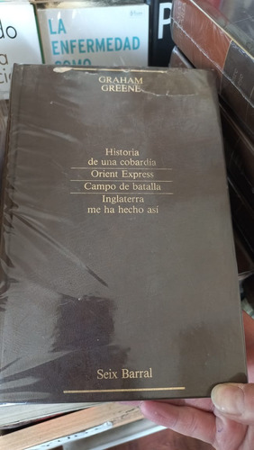 Historia De Una Cobardia Y Otros  Graham Greene Seix Barral