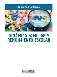 Dinamica Familiar Y Rendimiento Escolar