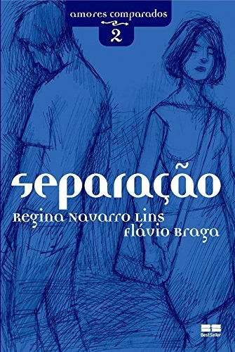 Separação, de Lins, Regina Navarro. Amores comparados Editorial Editora Best Seller Ltda, capa mole em português, 2006