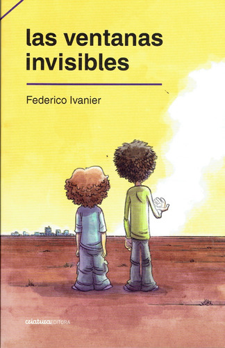  Las Ventanas Invisibles*. - Federico Ivanier