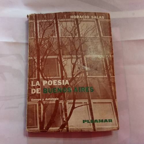 La Poesia De Buenos Aires Ensayo Y Antologia Horacio Salas