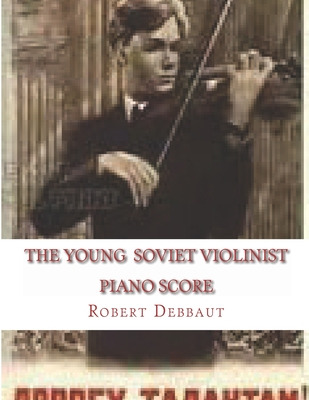 Libro The Young Soviet Violinist--piano Score: Solo Works...
