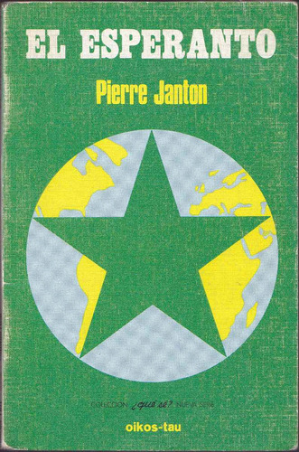 El Esperanto - Idioma / Pierre Janton