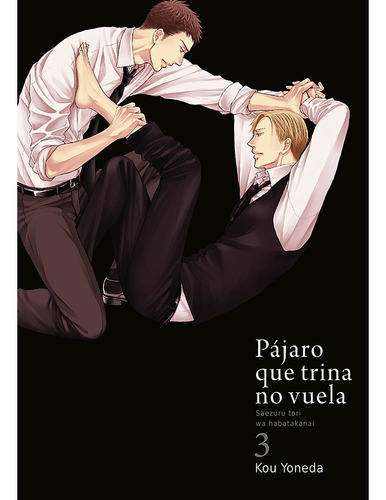 Manga Yaoi Pájaro Que Trina No Vuela 3 Tomodomo Nuevo