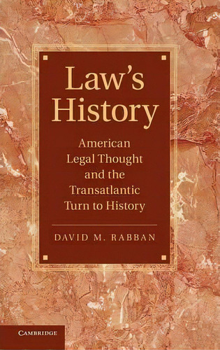 Law's History, De David M. Rabban. Editorial Cambridge University Press, Tapa Dura En Inglés