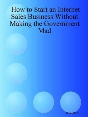 How To Start An Internet Sales Business Without Making Th...