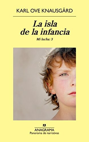 La Isla De La Infancia - Karl Ove Knausgård