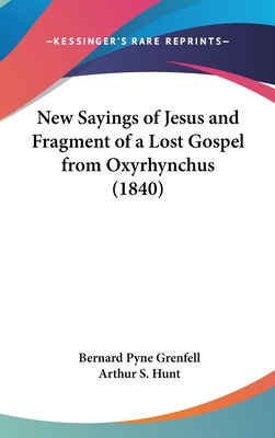 Libro New Sayings Of Jesus And Fragment Of A Lost Gospel ...