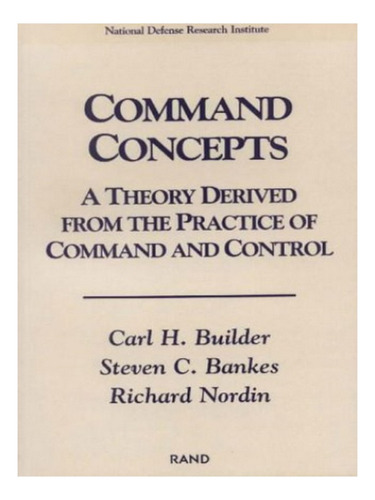 Command Concepts - Carl H. Builder, Steven C. Bankes, . Eb03