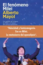 Comprar Fenómeno Milei, El - Alberto Mayol