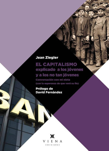 Libro: El Capitalismo Explicado A Los Jóvenes Y A Los No Tan