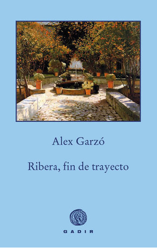 Ribera Fin De Trayecto - Garzo Moreno, Alex