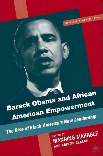Barack Obama And African American Empowerment, De Manning Marable. Editorial Palgrave Macmillan, Tapa Dura En Inglés