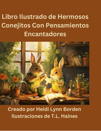 Libro: Libro Ilustrado De Hermosos Conejitos Con Pensamiento