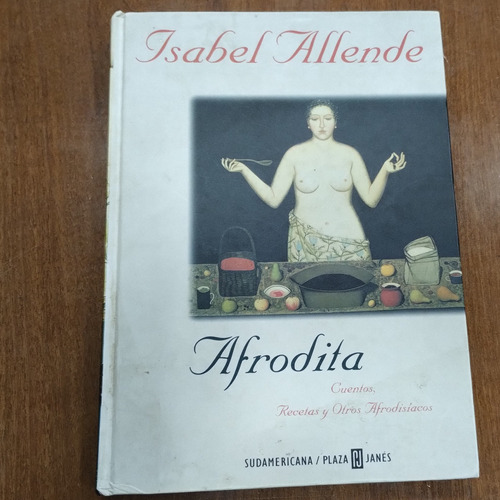 Libro De Isabel Allende, Afrodita 1997