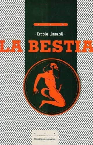 Bestia, La - Ercole Lissardi