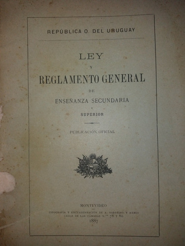 Ley Reglamento Enseñanza Secundaria Y Superior 1887 Acevedo