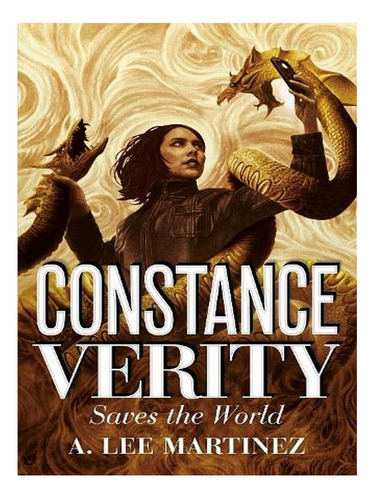 Constance Verity Saves The World - The Constance Verit. Ew03