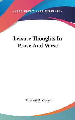 Libro Leisure Thoughts In Prose And Verse - Moses, Thomas...