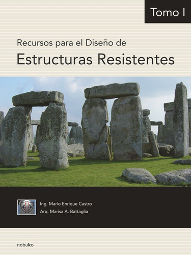 Recursos Para El Diseño De Estructuras Resistentes 1 - Ca...