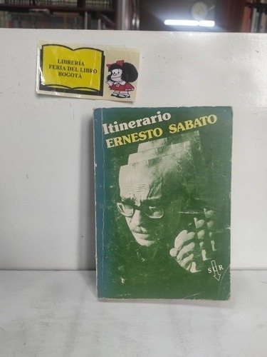 Ernesto Sabato - Itinerario - Literatura Latinoamericana