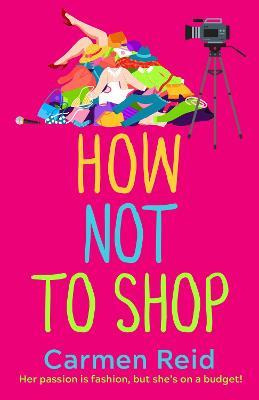 Libro How Not To Shop : A Laugh-out-loud, Feel-good Roman...