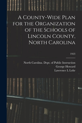 Libro A County-wide Plan For The Organization Of The Scho...