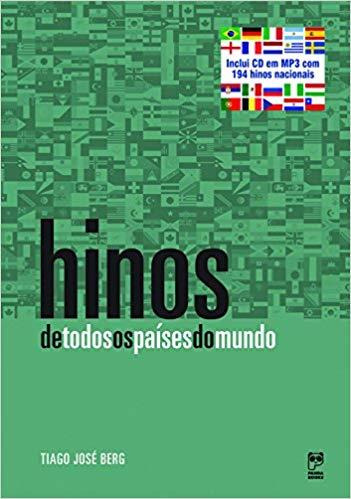 Libro Hinos De Todos Os Paises Do Mundo Com Cd De Berg Tiago