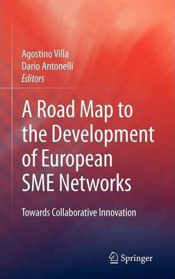 Libro A Road Map To The Development Of European Sme Netwo...