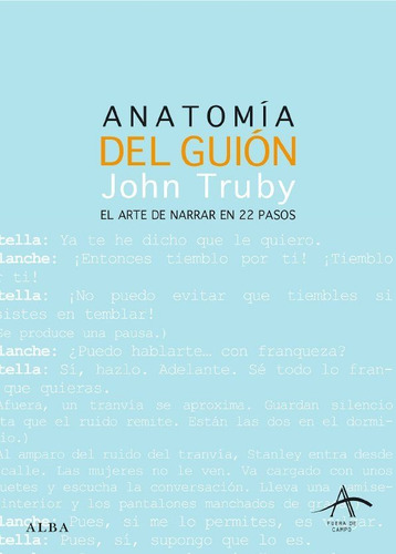 Imagen 1 de 3 de Anatomía Del Guión, John Truby, Ed. Alba