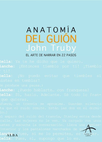 Anatomía Del Guión, John Truby, Ed. Alba