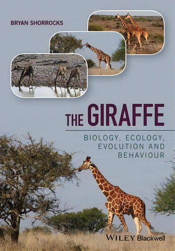 The Giraffe, De Bryan Shorrocks. Editorial John Wiley Sons Inc, Tapa Dura En Inglés