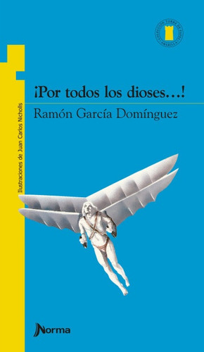 Por Todos Los Dioses! - R. Garcia Dominguez