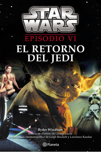 Star Wars. Episodio Vi (junior Novel), De Disney. Editorial Planeta En Español