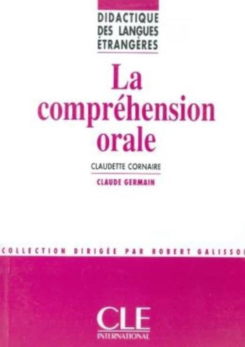 La Comprehension Orale N Univ - Livre (c Germain) - Form Did