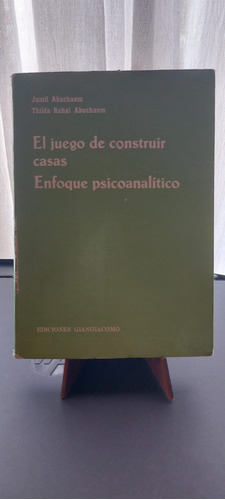 El Juego De Construir Casa Enfoque Psicoanalitico