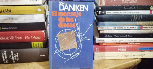 El Mensaje De Los Dioses - Erich Von Daniken - Tapa Dura