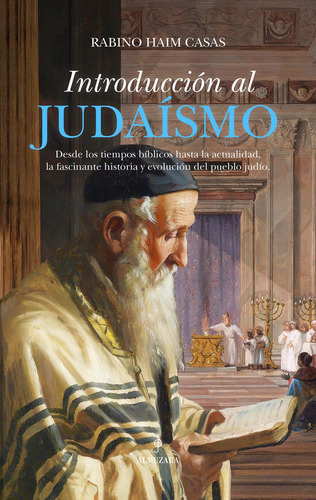 Introduccion Al Judaismo, De Casas,rabino Haim. Editorial Almuzara, Tapa Blanda En Español