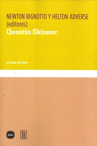 Quentin Skinner - Newton Bignotto Helton Adverse (ed)