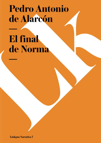 Libro: El Final De Norma (narrativa) (spanish Edition)