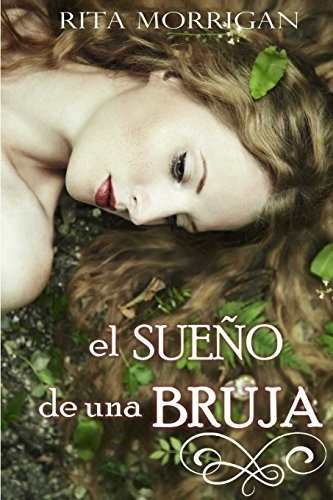 El Sueno De Una Bruja