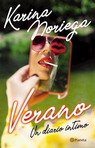 Verano Un Diario Intimo - Noriega Karina (libro)