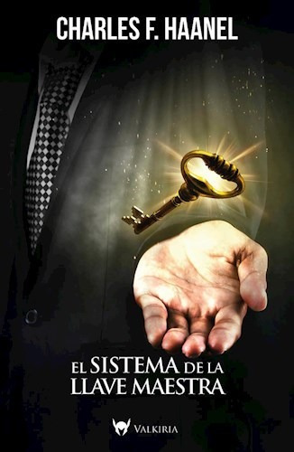 Libro El Sistema De La Llave Maestra De Charles F. Haanel